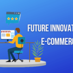 Commerce innovations technological